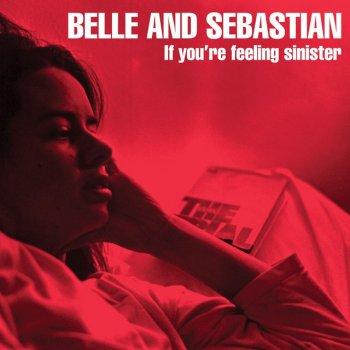 Belle and Sebastian Get Me Away From Here I'm Dying