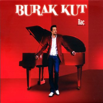 Burak Kut Ben Yokum