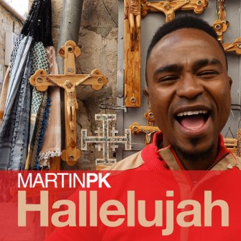 Martin PK Hallelujah