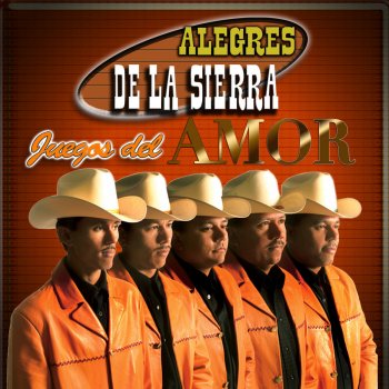 Los Alegres de la Sierra Juegos En La Vida