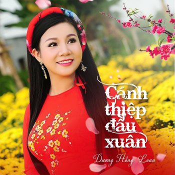 Dương Hồng Loan Cánh Thiệp Đầu Xuân