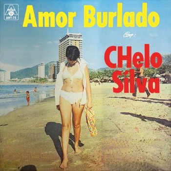 Chelo Silva Amor Burlado