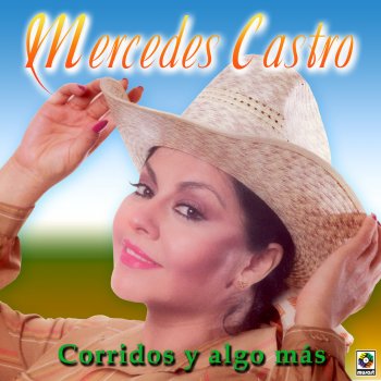 Mercedes Castro Corrido De Mazatlan