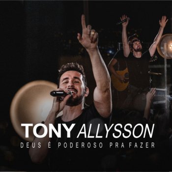 Tony Allysson Queima de Novo - Ao Vivo