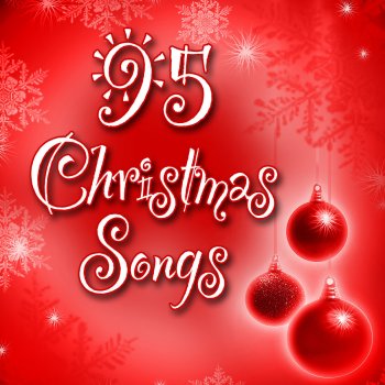 Исполнитель Christmas Time, альбом 95 Christmas Songs