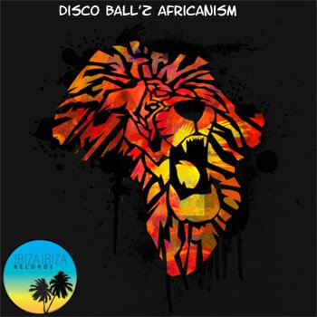 Disco Ball'z Africanism