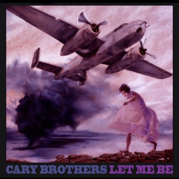 Cary Brothers Live Without You