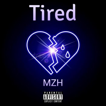 MZH Tired