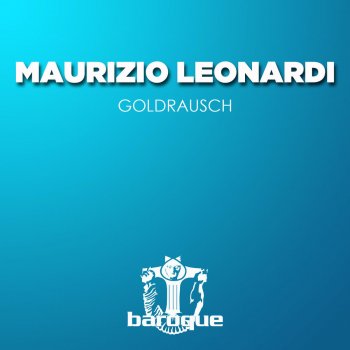 Maurizio Leonardi Goldrausch