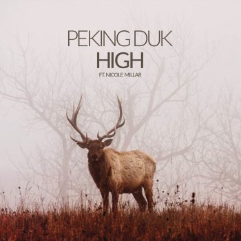 Peking Duk feat. Nicole Millar High