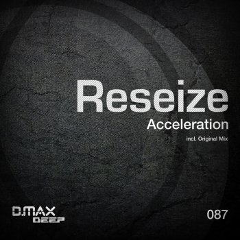 ReSeize Acceleration