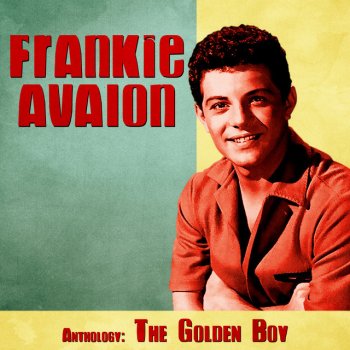 Frankie Avalon The Things We Did Last Summer - Remastered