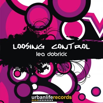 Lea Dobricic Loosing Control (Mark K Remix)