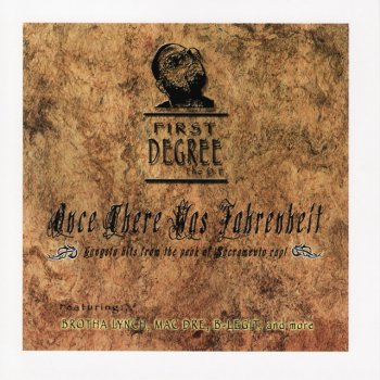 First Degree the D.E. You Ain't F@*% Wit My Time