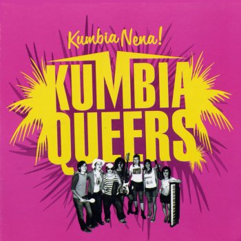 Kumbia Queers El Veranes