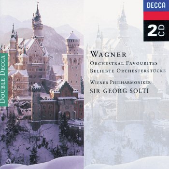 Richard Wagner feat. Wiener Philharmoniker & Sir Georg Solti Tannhäuser: Overture