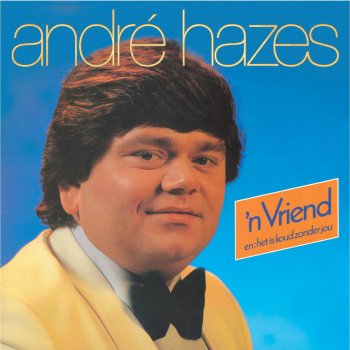 Andre Hazes Wat Is Dan Liefde