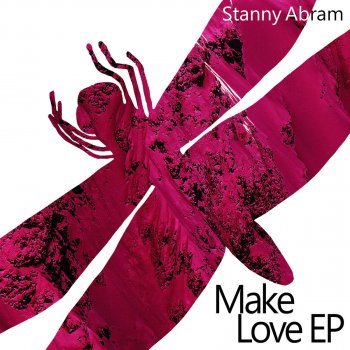 Stanny Abram Make You Love Me (Igor Milton Remix)