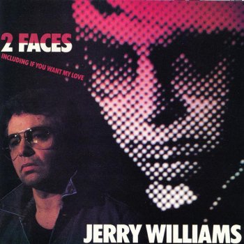 Jerry Williams If You Want My Love