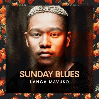 Langa Mavuso Sunday Blues