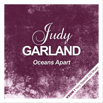 Judy Garland All I Do Is Dream of You (Remastered, from Andy Hardy Meets Debutante)