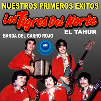 Los Tigres del Norte El Taraumara