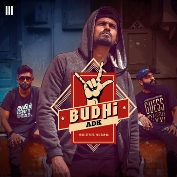 ADK Budhi (feat. Jack Styles & MC Sanna)