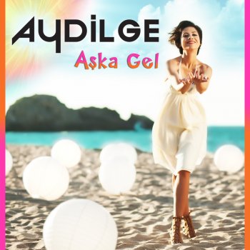 Aydilge Aşka Gel