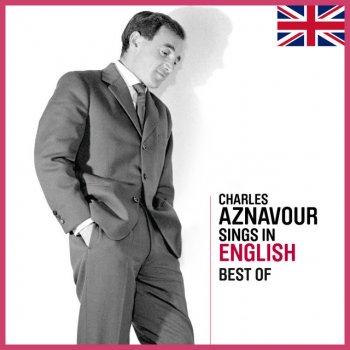 Charles Aznavour To Die Of Love (Mourir d'aimer / English Version 1)