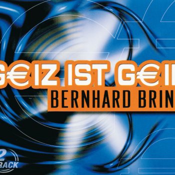 Bernhard Brink Geiz ist geil [Gigageilmix)