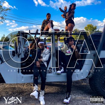 Y.S.N feat. YFN Lucci & Euro Gotit OTA (feat. YFN Lucci)