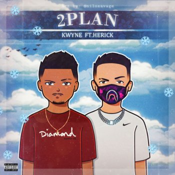 KwyNe feat. H'erick 2Plan