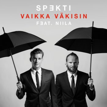 Spekti feat. Niila Vaikka Väkisin