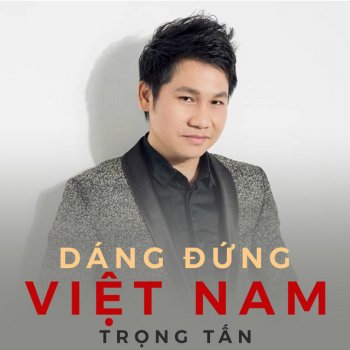 Trọng Tấn Đất Nước Tình Yêu