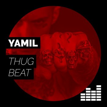Yamil Thug Beat - Original Mix