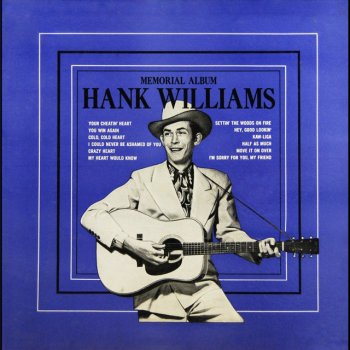 Hank Williams & His Drifting Cowboys Half as Much