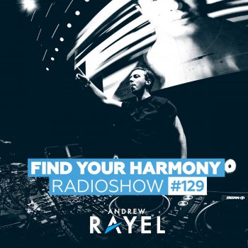 Andrew Rayel Find Your Harmony (FYH129) - Intro