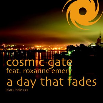 Cosmic Gate feat. Roxanne Emery A Day That Fades (Shifted Reality remix)