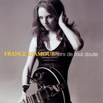 France d'Amour J'prends ma guitare