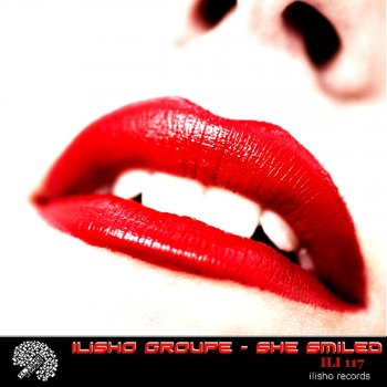 Ilisho Groupe She Smiled