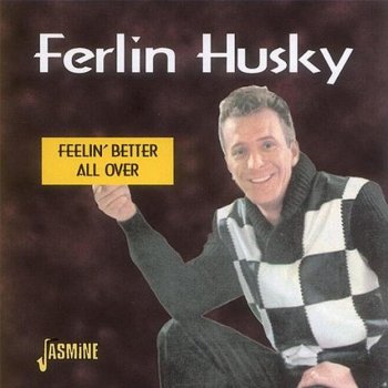 Ferlin Husky I'm Sittin on Top of the World