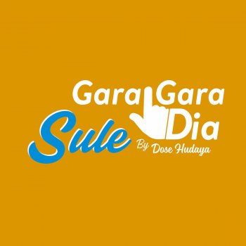 Sule Gara-Gara Dia