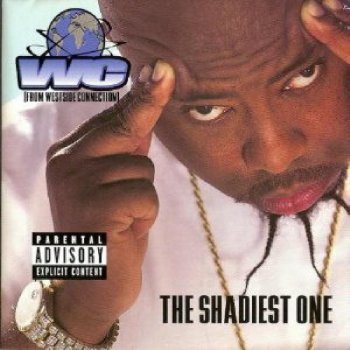 WC Like That (feat. Ice Cube, Daz Dillinger & CJ Mac)