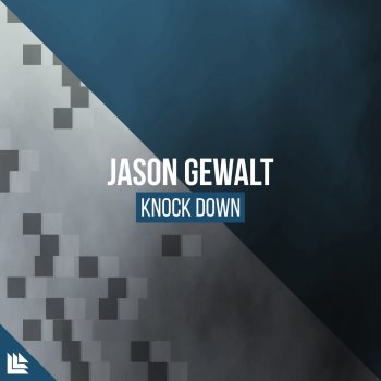 Jason Gewalt Knock Down