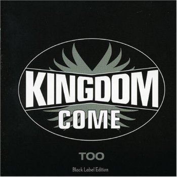 Kingdom Come It Ain't So Bad