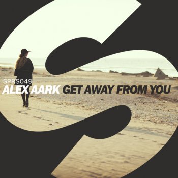 Alex Aark Get Away From You - Original Mix