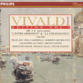 Antonio Vivaldi, Felix Ayo, Maria Teresa Garatti & I Musici 12 Violin Concertos, Op.4 - "La stravaganza" / Concerto No. 1 in B flat major, RV 383a: 2. Largo e Cantabile