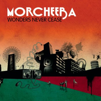 Morcheeba Wonders Never Cease