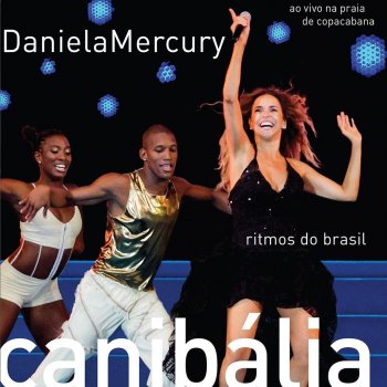 Daniela Mercury Pot-Pourri Benção do Samba: Na Baixa do Sapateiro / O Samba da Minha Terra / Samba da Benção