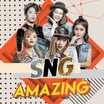 SNG Amazing